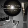 The Time Machine Factory
