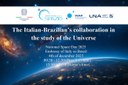 Il 4 dicembre 2025, dalle 13:30 - 16:30 (ora italiana), l'Ambasciata d'Italia a Brasilia celebra la Giornata Nazionale dello Spazio, organizzando un simposio dal titolo "La Collaborazione Italo-Brasiliana nello Studio dell'Universo" in collaborazione con il Laboratório Nacional de Astrofísica e l'INAF