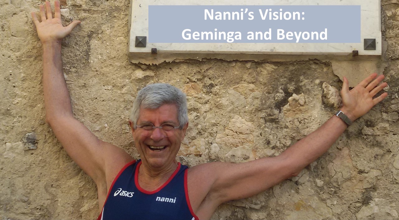 Nanni's vision: Geminga and beyond